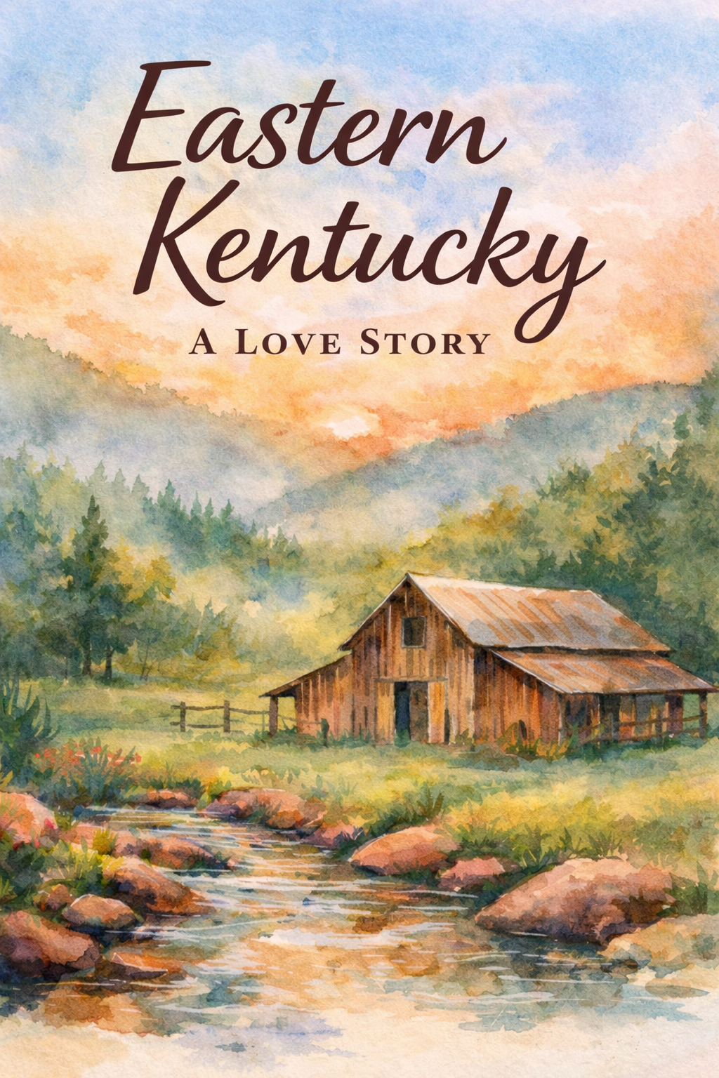 Eastern Kentucky: A Love Story *SIGNED*